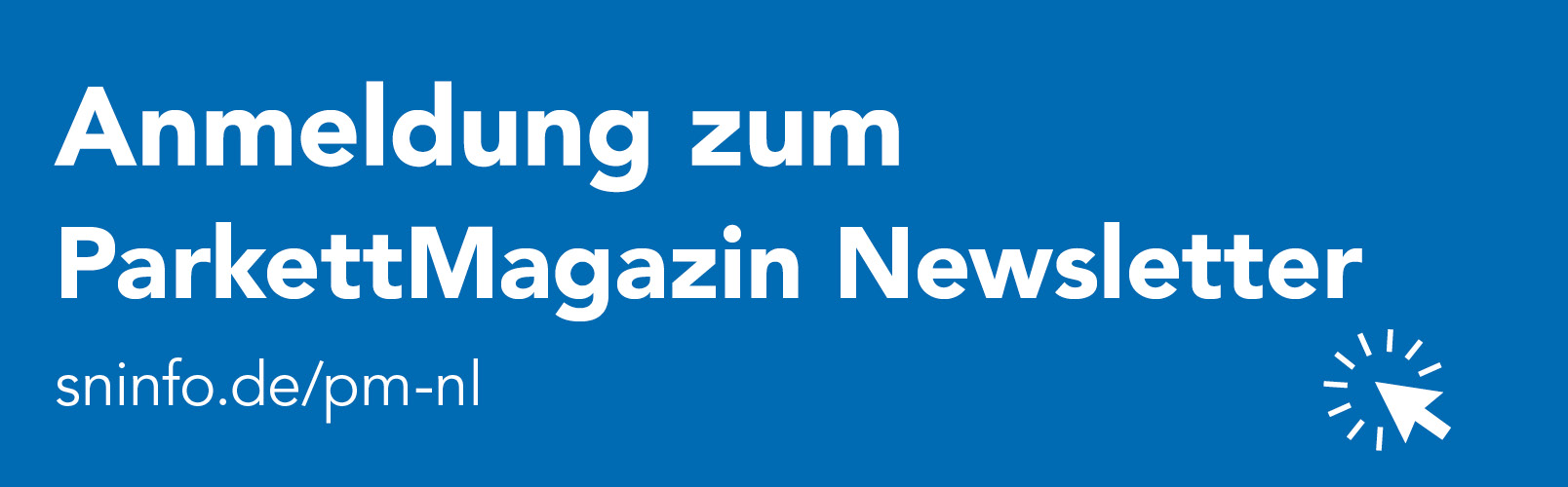 ParkettMagazin Newsletteranmeldung